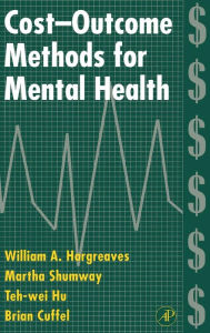 Cost-Outcome Methods for Mental Health William A. Hargreaves Author