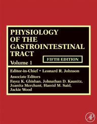 Physiology of the Gastrointestinal Tract, Two Volume Set Hamid M. Said Editor