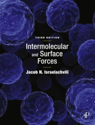 Intermolecular and Surface Forces Jacob N. Israelachvili Author
