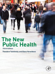 The New Public Health Theodore H. Tulchinsky Author