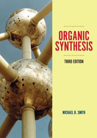 Organic Synthesis Michael B Smith Author