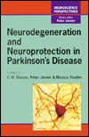 Neurodegeneration and Neuroprotection in Parkinson's Disease - Elsevier Science