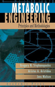 Metabolic Engineering: Principles and Methodologies George Stephanopoulos Author