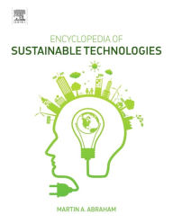 Encyclopedia of Sustainable Technologies Martin Abraham Author
