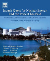 Japan?s Quest for Nuclear Energy and the Price It Has Paid