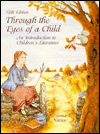 Through the Eyes of a Child : An Introduction to Children's Literature - Donna E. Norton