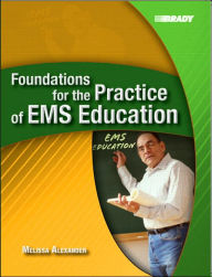 Foundations for the Practice of EMS Education - Melissa Alexander