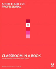 Adobe Flash CS4 Professional Classroom in a Book (English Edition)