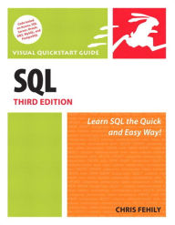 SQL: Visual QuickStart Guide Chris Fehily Author