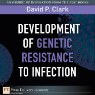 Development of Genetic Resistance to Infection David Clark Author