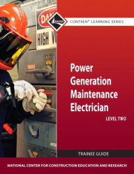 Power Generation Maintenance Electrician Level 2 TG NCCER Author