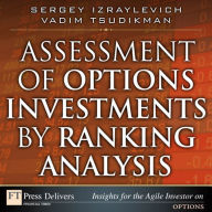 Assessment of Options Investments by Ranking Analysis - Sergey Izraylevich Ph.D.