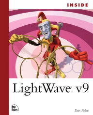 Inside LightWave v9 Dan Ablan Author