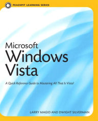 Microsoft Windows Vista: Peachpit Learning Series Larry Magid Author
