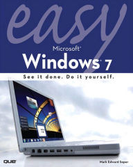Easy Microsoft Windows 7 - Mark Edward Soper