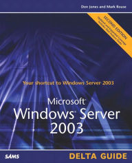 Microsoft Windows Server 2003 Delta Guide
