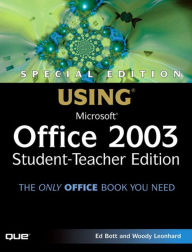 Special Edition Using Microsoft Office 2003, Student-Teacher Edition Ed Bott Author