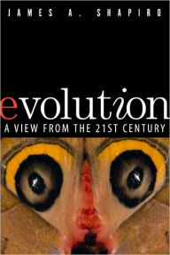 Evolution: A View from the 21st Century - James A. Shapiro
