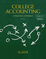College Accounting Chapters 1-12 with Study Guide and Working Papers Plus NEW MyAccountingLab with Pearson eText Jeffrey Slater Author
