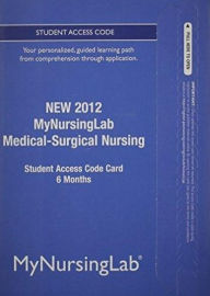 NEW MyNursingLab -- Access Card -- for Medical-Surgical Nursing (6-month access) - Pearson Education