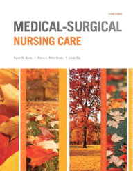 Medical-Surgical Nursing Care Karen Burke Author