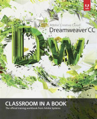 Adobe Dreamweaver CC Classroom in a Book Adobe Creative Team Author