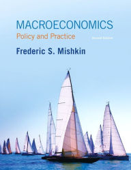 Macroeconomics: Policy and Practice Frederic Mishkin Author
