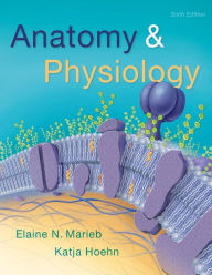 Anatomy & Physiology - Elaine N. Marieb
