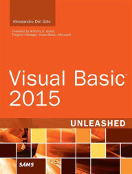 Visual Basic 2015 Unleashed Alessandro Del Sole Author