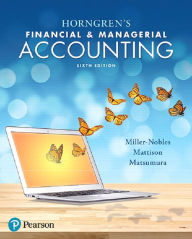 Horngren's Financial & Managerial Accounting Tracie Miller-Nobles Author