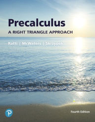 Precalculus: A Right Triangle Approach - J. S. Ratti
