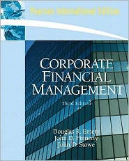 Corporate Financial Management: International Edition