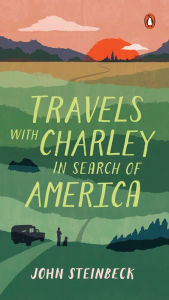 Travels with Charley: In Search of America John Steinbeck Author