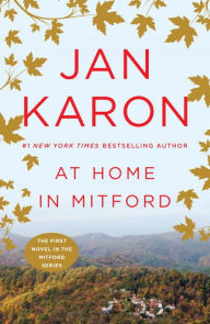 At Home in Mitford (Mitford Series #1) Jan Karon Author