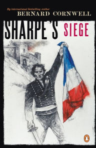 Sharpe's Siege (Sharpe Series #18) Bernard Cornwell Author