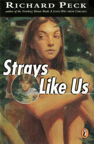 Strays Like Us - Richard Peck