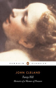 Fanny Hill or Memoirs of a Woman of Pleasure John Cleland Author