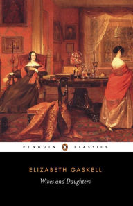 Wives and Daughters Elizabeth Gaskell Author