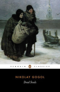 Dead Souls Nikolai Gogol Author