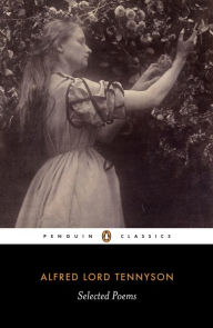 Selected Poems: Tennyson Alfred Lord Tennyson Author