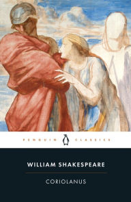 Coriolanus William Shakespeare Author