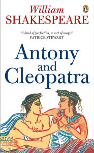 Antony and Cleopatra William Shakespeare Author