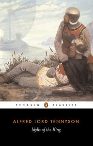Idylls of the King Alfred Lord Tennyson Author