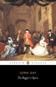 The Beggar's Opera John Gay Author