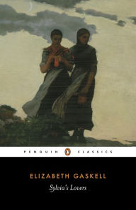 Sylvia's Lovers Elizabeth Gaskell Author