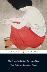 The Penguin Book of Japanese Verse Anthony Thwaite Author