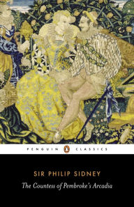 The Countess of Pembroke's Arcadia Philip Sidney Author