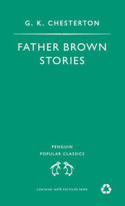 Father Brown Stories G. K. Chesterton Author