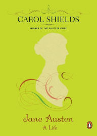 Jane Austen: A Life Carol Shields Author