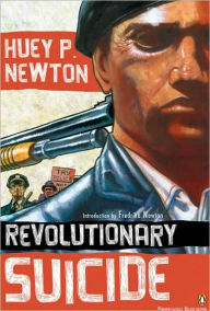 Revolutionary Suicide: (Penguin Classics Deluxe Edition) Huey P. Newton Author